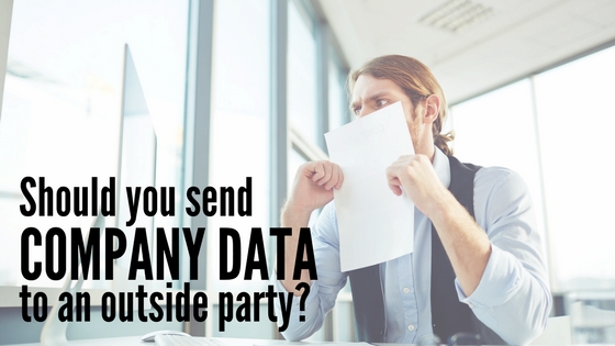 Should you send company data to an outside party